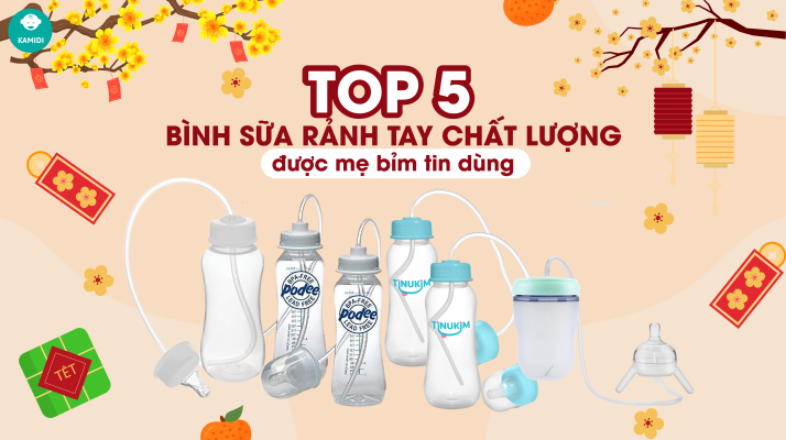 Top 5 bình sữa rảnh tay chất lượng được mẹ tin dùng