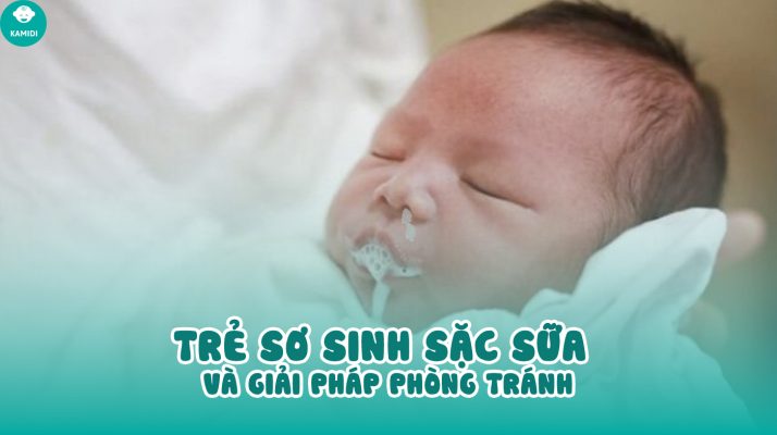 Trẻ sơ sinh sặc sữa và giải pháp phòng tránh