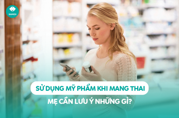 mỹ phẩm khi mang thai