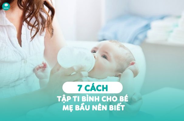 Tips chọn bình sữa cho bé mới tập ti
