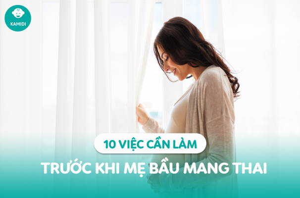 10 việc cần làm trước khi mẹ bầu mang thai
