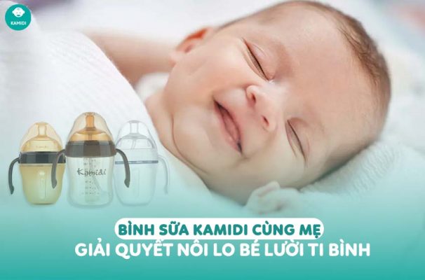 Bình sữa Kamidi cùng mẹ giải quyết nỗi lo bé lười ti bình