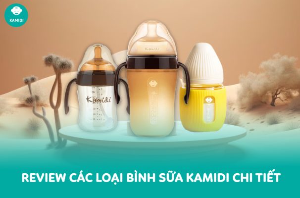 Review các loại bình sữa Kamidi chi tiết