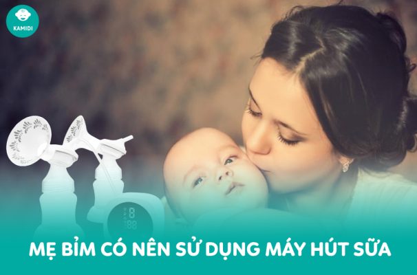 Mẹ bỉm có nên sử dụng máy hút sữa