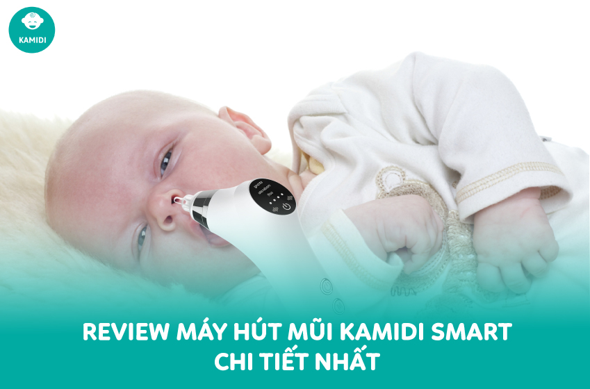 Review máy hút mũi Kamdi Smart chi tiết nhất