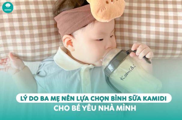 Kamidi Viet Nam Huong dan me cach chon binh sua Kamidi phu hop voi be 1 1