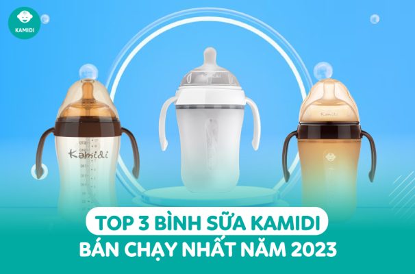 Top 3 bình sữa Kamidi bán chạy nhất năm 2023