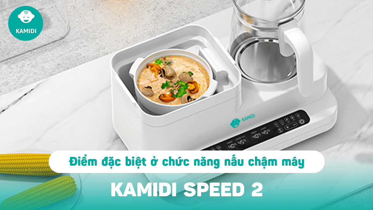 chuc-nang-nau-cham-may-kamidi-speed-2-co-gi-dac-biet