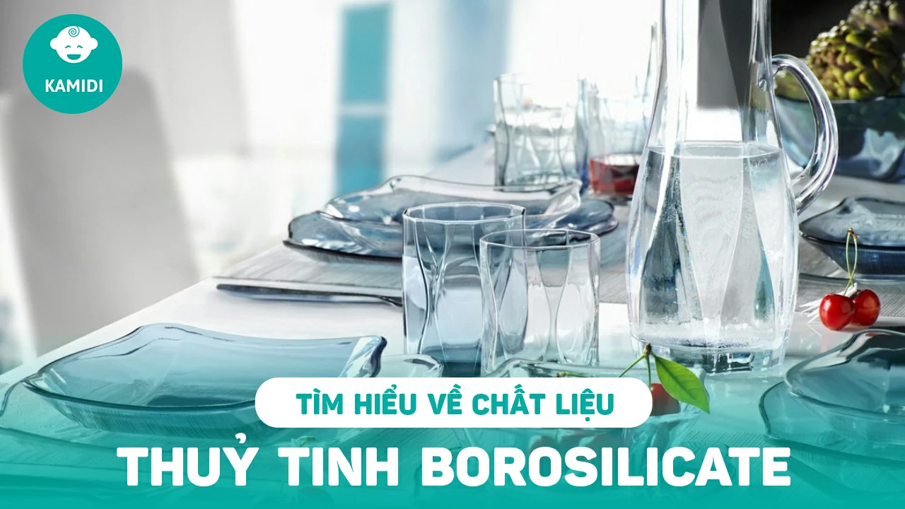 thuy-tinh-borosilicate-la-gi