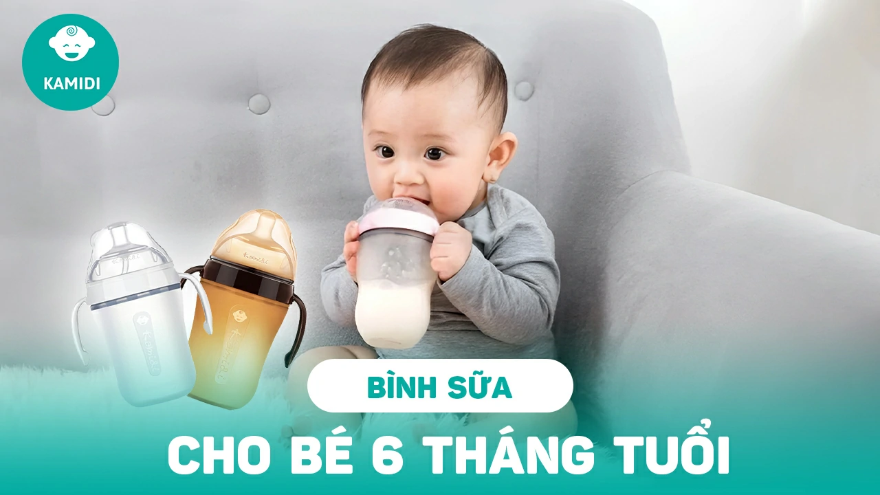 chon-binh-sua-cho-be-6-thang