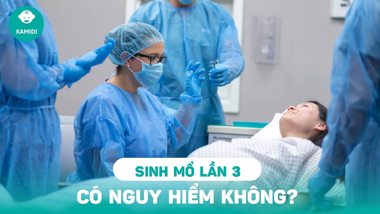 sinh-mo-lan-3-co-nguy-hiem-khong