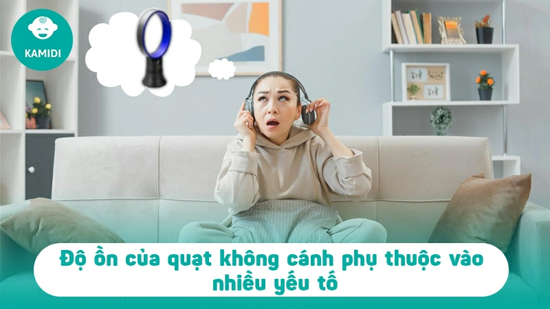Quạt không cánh có ồn không? Top 5 quạt không cánh có độ ồn thấp nhất 2 quat-khong-canh-co-on-khong-1