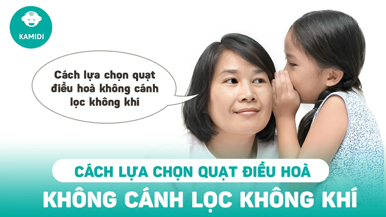 cach-lua-chon-quat-dieu-hoa-khong-canh-loc-khong-khi