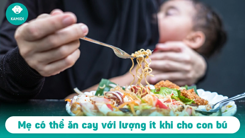 Cho con bú mẹ có ăn cay được không? 2 cho-con-bu-me-co-an-cay-duoc-khong-1