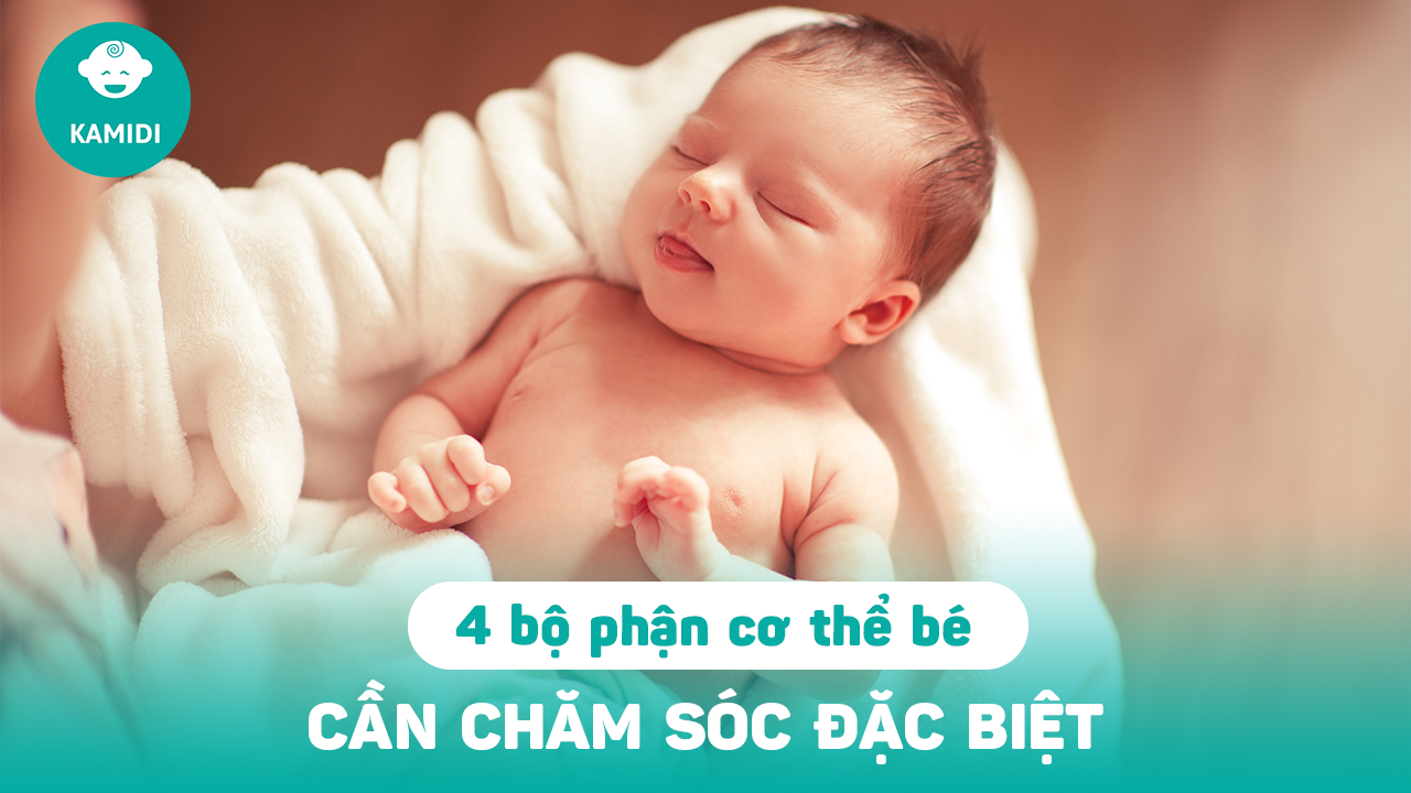 4-vi-tri-co-the-be-can-duoc-ba-me-cham-soc-ki