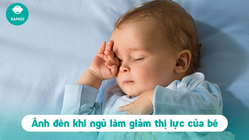 Tác hại khi cho trẻ ngủ dưới ánh đèn 4 tac-hai-khi-cho-tre-ngu-duoi-anh-den-3