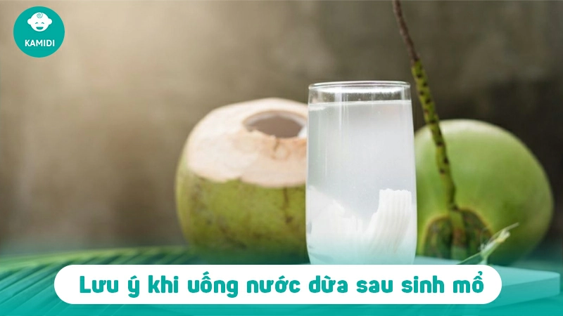 sau-sinh-mo-uong-nuoc-dua-duoc-khong-3