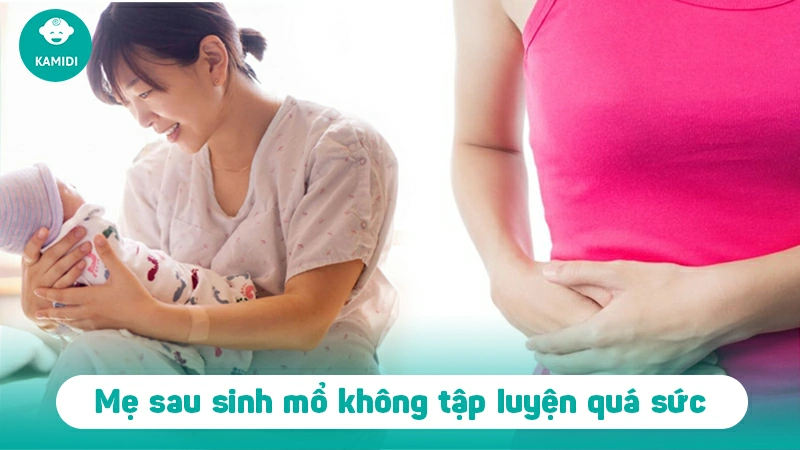 5 "không" giúp mẹ sau sinh mổ hồi phục nhanh chóng 4 me-sau-sinh-mo-hoi-phuc-nhanh-chong-3