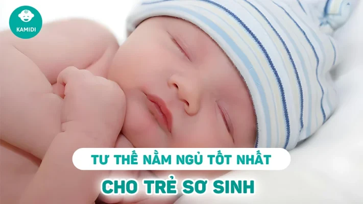 tu-the-ngu-nao-la-tot-nhat-cho-tre-so-sinh