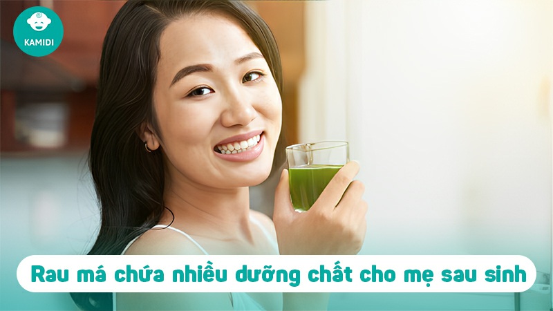 Mẹ sau sinh ăn rau má được không? 3 me-sau-sinh-an-rau-ma-duoc-khong-2