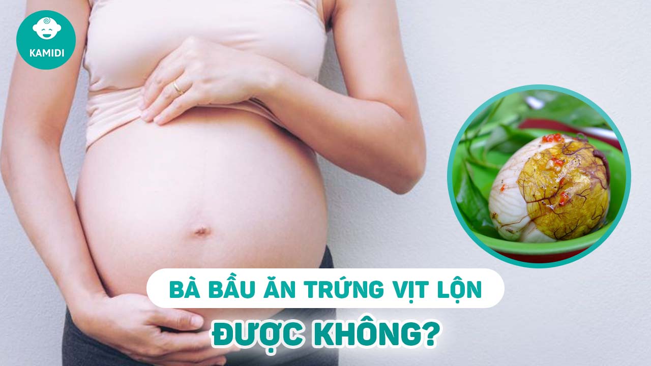 bau-an-trung-vit-lon-duoc-khong