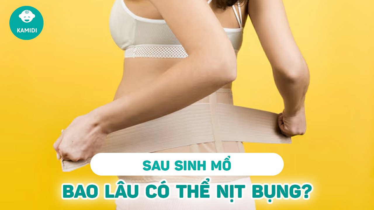 sau-sinh-mo-bao-lau-thi-nit-bung-duoc