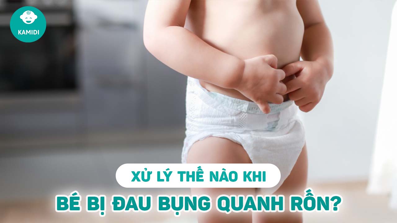 lam-the-nao-khi-tre-bi-dau-bung-quanh-ron