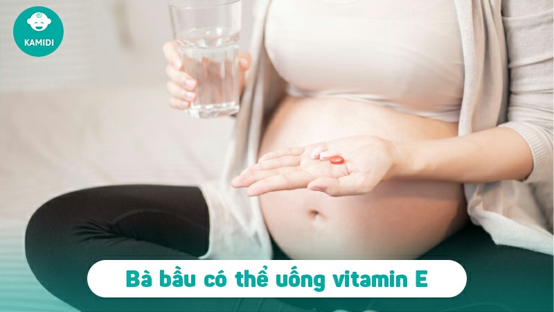 bau-uong-vitamin-e-duoc-khong-1