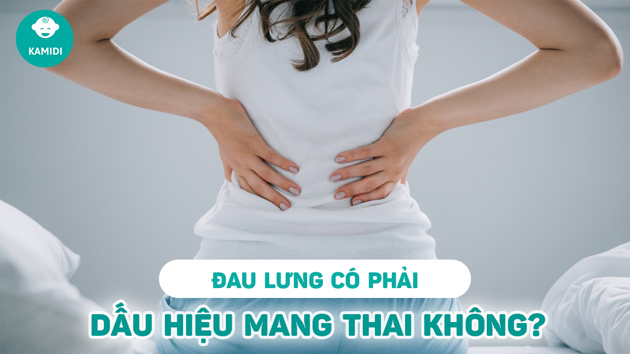 dau-lung-co-phai-dau-hieu-mang-thai-khong