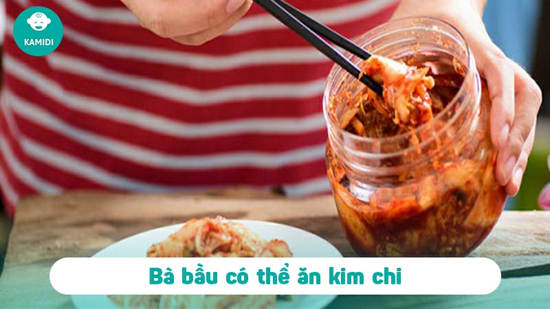 Bà bầu ăn kim chi được không? Lưu ý cho bà bầu khi ăn kim chi 2 ba-bau-an-kim-chi-duoc-khong-1