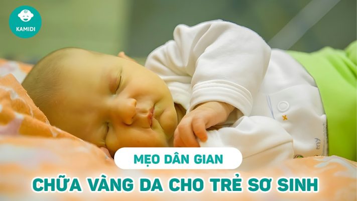 meo-dan-gian-chua-vang-da-o-tre-so-sinh