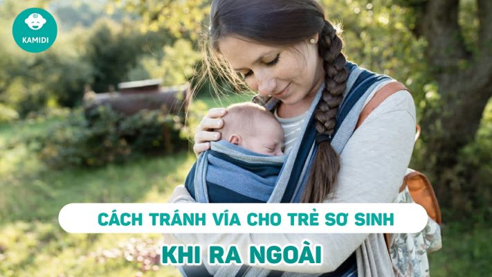 cach-tranh-via-cho-tre-so-sinh-khi-ra-ngoai