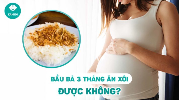 bau-3-thang-dau-an-xoi-duoc-khong