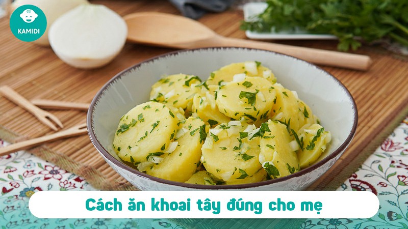 Bầu ăn khoai tây được không? Lợi ích khi ăn khoai tây dành cho mẹ bầu 6 bau-an-khoai-tay-duoc-khong-5