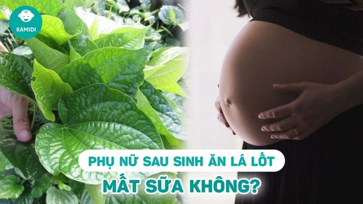 sau-sinh-an-la-lot-co-mat-sua-khong