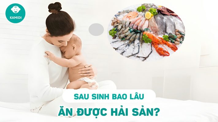 sau-sinh-bao-lau-duoc-an-hai-san