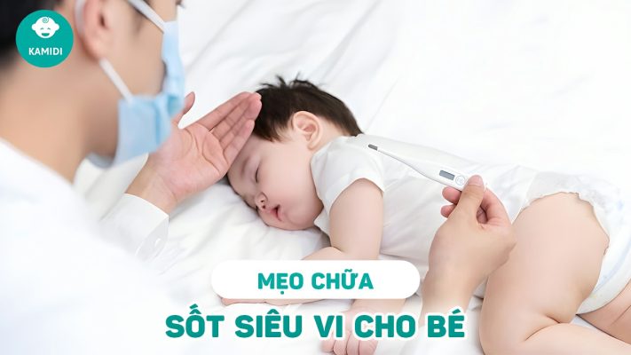 meo-chua-sot-sieu-vi-cho-tre