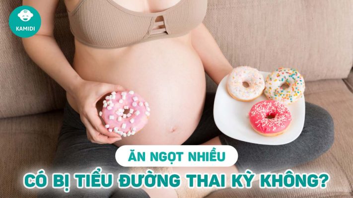an-ngot-nhieu-co-bi-tieu-duong-thai-ky-khong