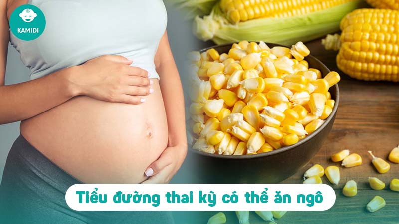 Tiểu đường thai kỳ ăn bắp được không? Mẹ bầu nên lưu ý điều gì? 3 tieu-duong-thai-ky-an-bap-duoc-khong-2