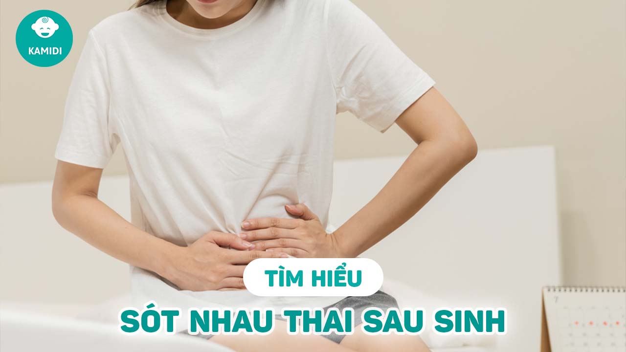 sot-nhau-thai-sau-sinh