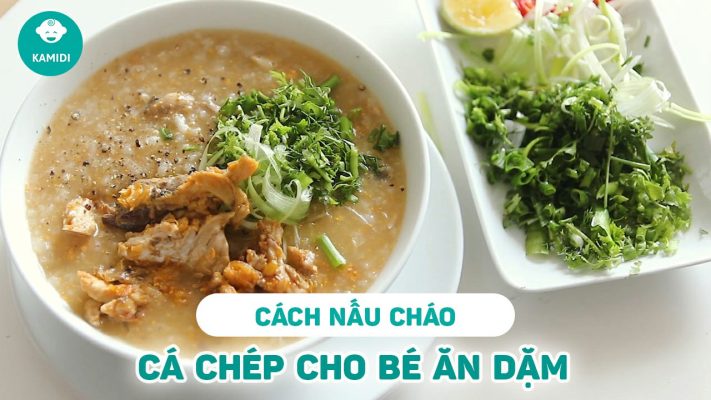 cach-nau-chao-ca-chep-cho-be-an-dam
