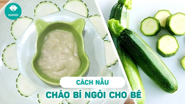 cach-nau-chao-bi-ngoi-cho-be