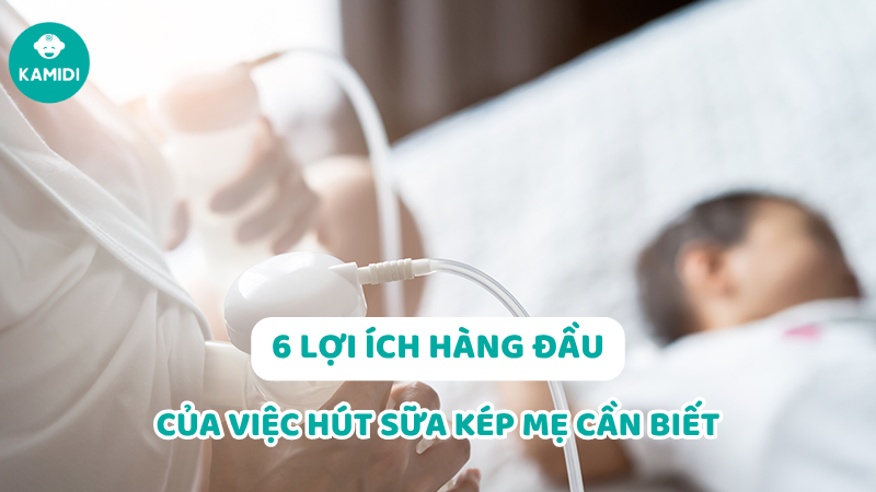 Hút sữa kép và 6 lợi ích hàng đầu của việc hút sữa kép mẹ cần biết 2 Tìm hiểu hút sữa kép là gì và tại sao lại được nhiều mẹ tin tưởng lựa chọn