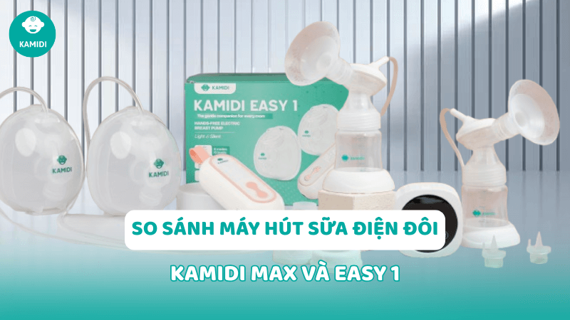 So sánh máy hút sữa điện đôi Kamidi Max và Kamidi Easy 1? Nên mua loại nào? 1 may-hut-sua-dien-doi