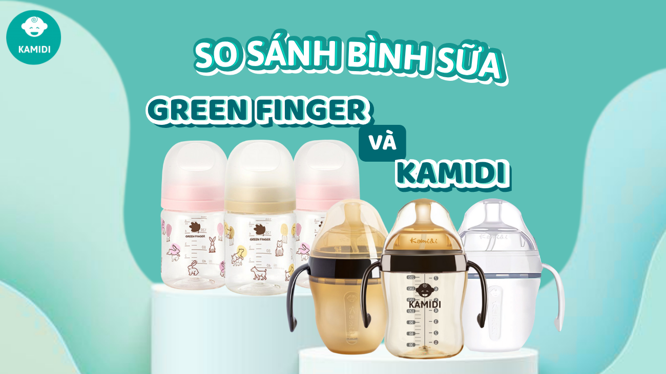 so-sanh-binh-sua-kamidi-va-green-finger