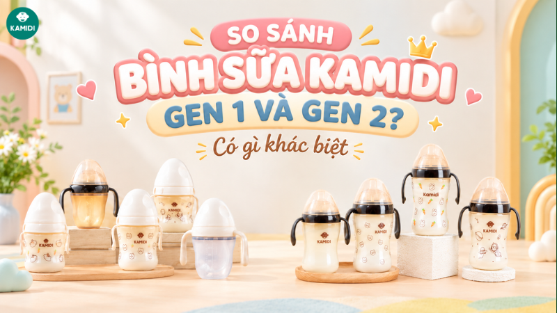 So sánh bình sữa Kamidi Gen 1 và Gen 2 - Có gì khác nhau? 1 BE TI 4